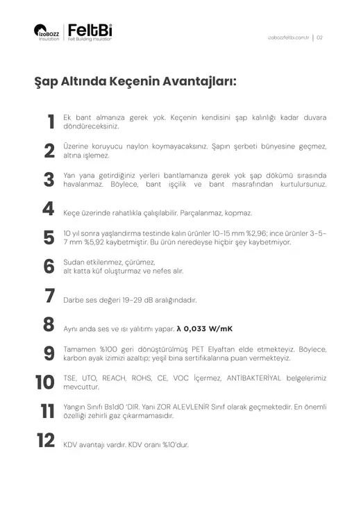 Şap Altında Keçenin Avantajları: — Şap Altı Keçe Isı ve Ses Yalıtım Şiltesi