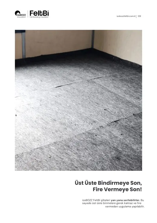 Üst Üste Bindirmeye Son, Fire Vermeye Son! — Şap Altı Keçe Isı ve Ses Yalıtım Şiltesi